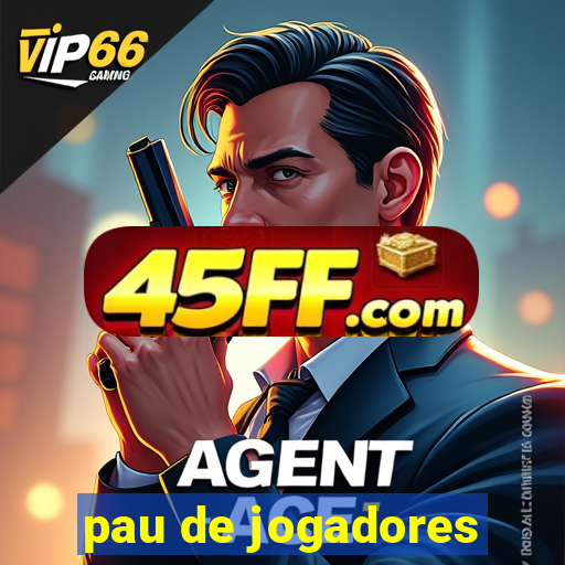 pau de jogadores